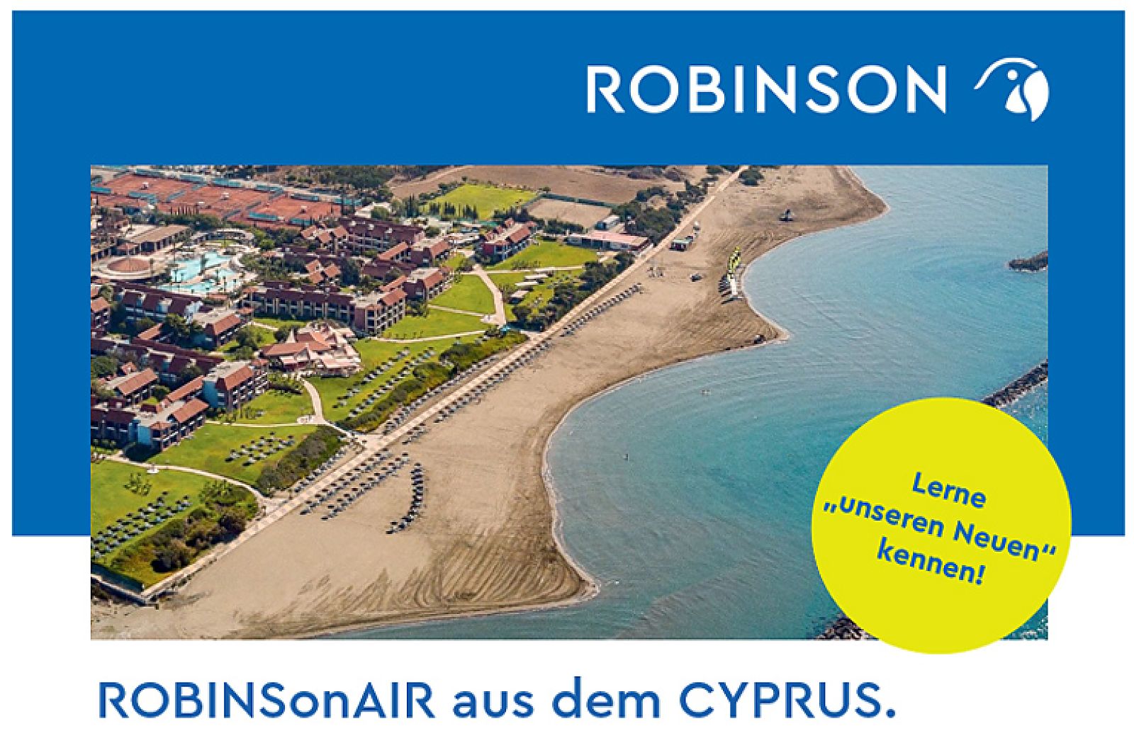 Einladung zur exklusiven Tour durch den ROBINSON CYPRUS