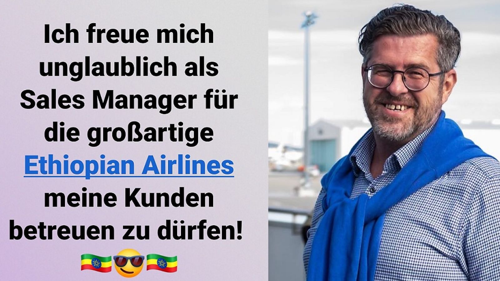 Thomas Blaha ist wieder flügge! Ab sofort Sales Manager Austria für Ethiopian