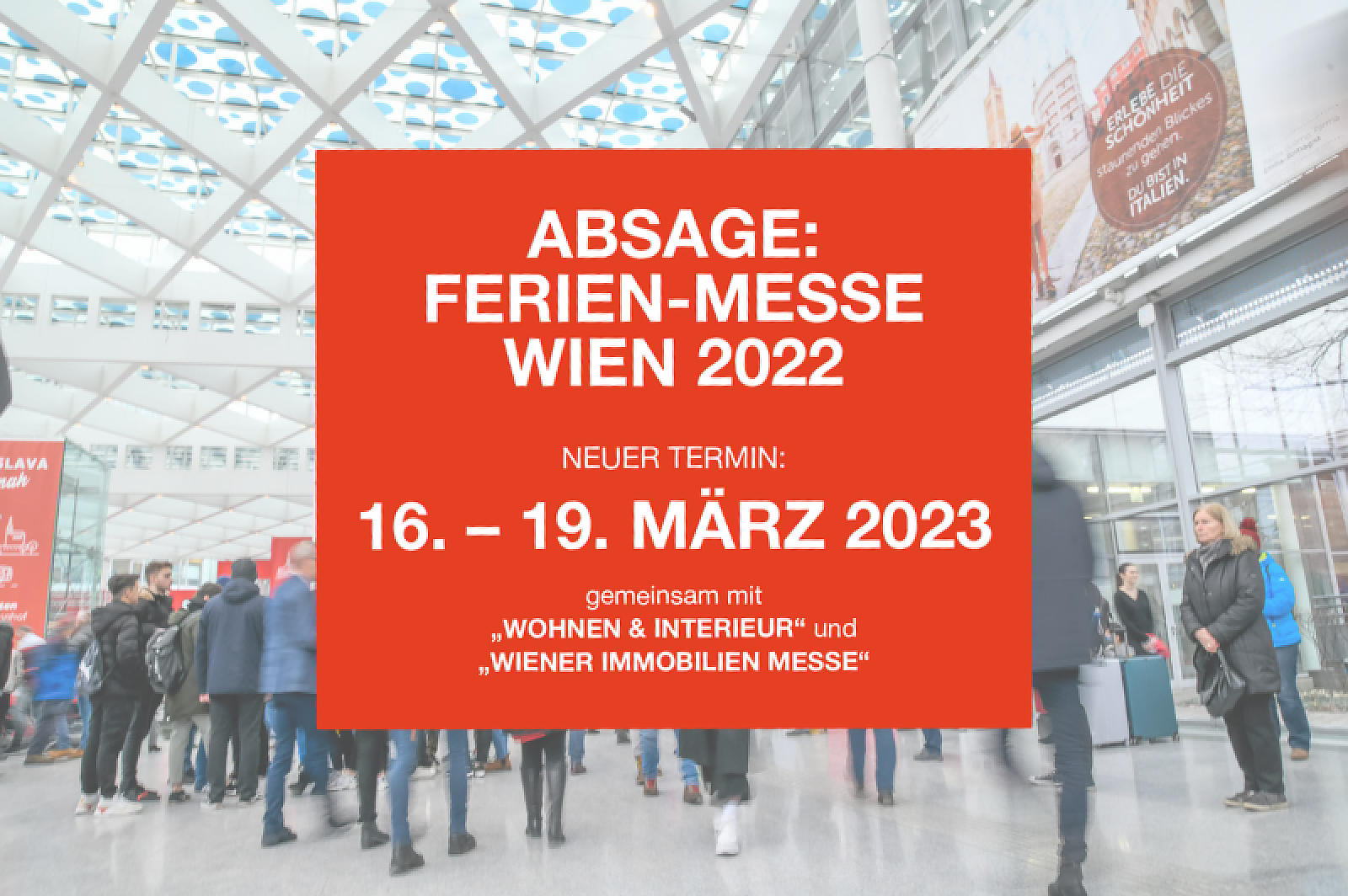 Ferien-Messe Wien wird in das Frühjahr 2023 verschoben